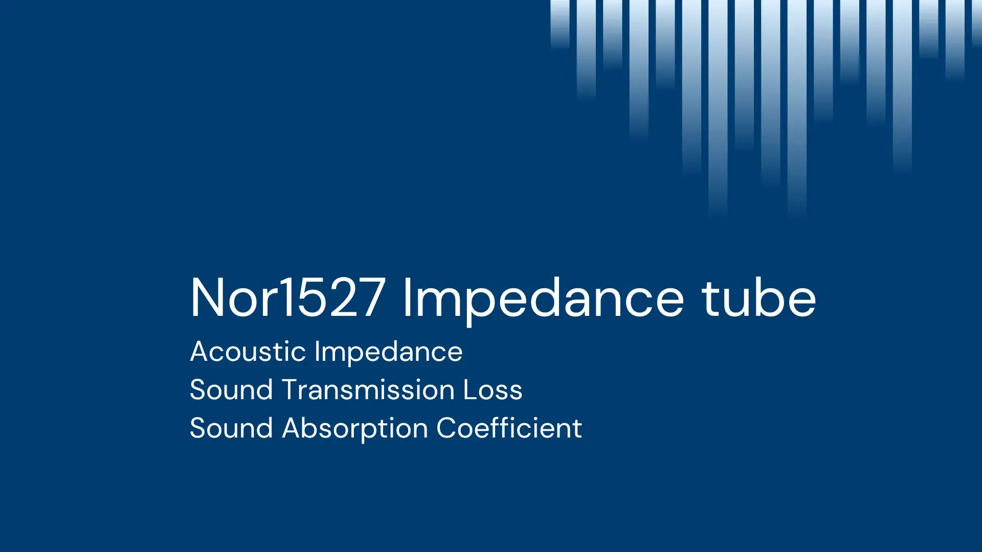 Nor1527 Impedance tube